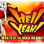 Рецензия на Hell Yeah! Wrath of the Dead Rabbit