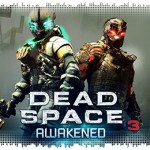 Рецензия на Dead Space 3: Awakened