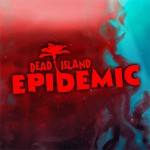 Первые подробности о Dead Island: Epidemic