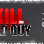 Рецензия на Kill the Bad Guy