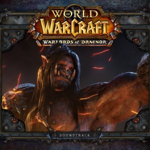 World_of_Warcraft_Warlords_of_Draenor_Soundtrack_cover1200x1200