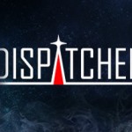 Официальный трейлер Dispatcher