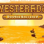 Рецензия на Westerado: Double Barreled