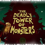 Рецензия на The Deadly Tower of Monsters