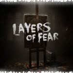 Рецензия на Layers of Fear