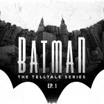 Batman: The Telltale Series. Спасибо, что не Халк.