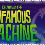 Рецензия на Kelvin and the Infamous Machine