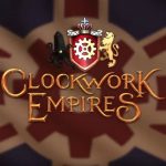 Релизный трейлер Clockwork Empires — стратегии о «выращивании» собственной колонии наперекор сверхъестественным напастям