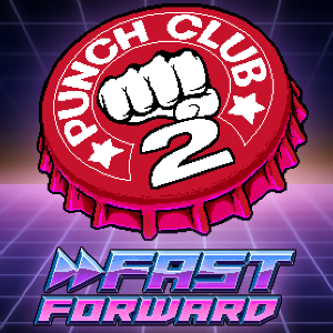 punch-club-2-fast-forward__07-11-16