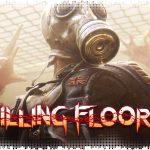 Рецензия на Killing Floor 2