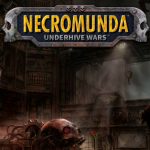 Авторы Mordheim: City of the Damned возьмутся за адаптацию настольной игры Necromunda