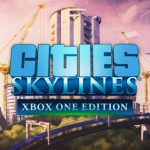 Весной на Xbox One появится Cities: Skylines — в комплекте с дополнением After Dark