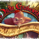 Рецензия на Duke Grabowski, Mighty Swashbuckler