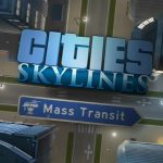 Paradox Interactive сообщила, когда выйдет «транспортное» дополнение к Cities: Skylines