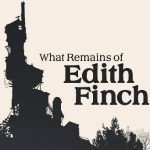 Полная мистики адвенчура What Remains of Edith Finch выходит уже завтра