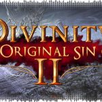 Рецензия на Divinity: Original Sin 2