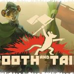 Рецензия на Tooth and Tail