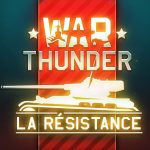War Thunder: встречайте обновление La Résistance и праздничные события