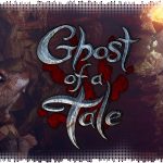 Рецензия на Ghost of a Tale