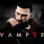 Vampyr: час в виртуальном Лондоне