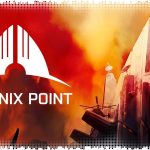 Впечатления: Phoenix Point
