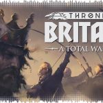 Рецензия на A Total War Saga: Thrones of Britannia