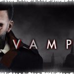 Рецензия на Vampyr