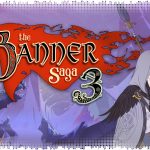 Рецензия на The Banner Saga 3