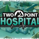 Рецензия на Two Point Hospital