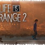 Впечатления: Life Is Strange 2