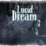 Рецензия на Lucid Dream