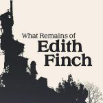 Бесплатная What Remains of Edith Finch ждет вас в Epic Games Store