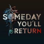 Хоррор-адвенчура Someday You’ll Return вышла на PC, консоли — на очереди