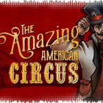 Рецензия на The Amazing American Circus