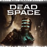 Обзор на ремейк Dead Space