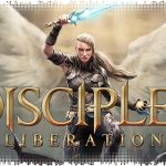 Рецензия на Disciples: Liberation