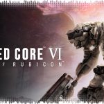 Рецензия на Armored Core 6: Fires of Rubicon