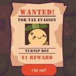 Epic раздает Turnip Boy Commits Tax Evasion