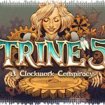 Рецензия на Trine 5: A Clockwork Conspiracy