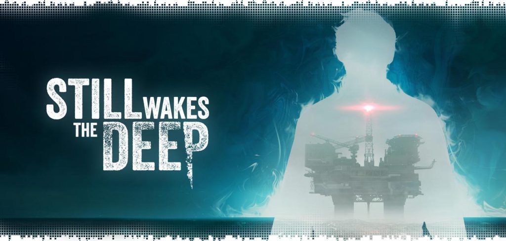 Обзор Still Wakes the Deep